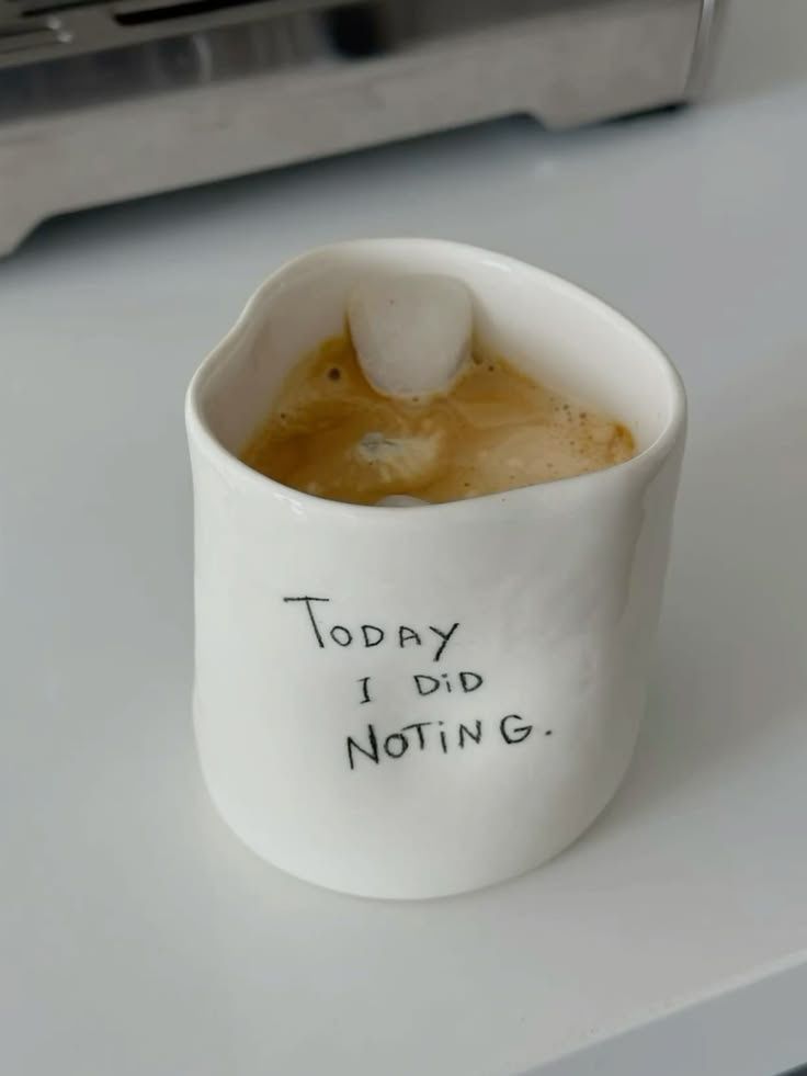 today i did nothing